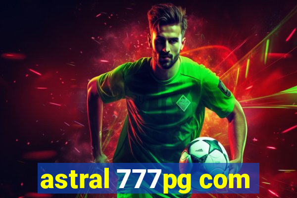 astral 777pg com